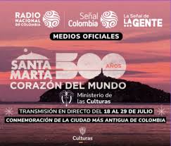 Radio Nacional de Colombia y Señal Colombia, medios oficiales de los 500 años de Santa Marta